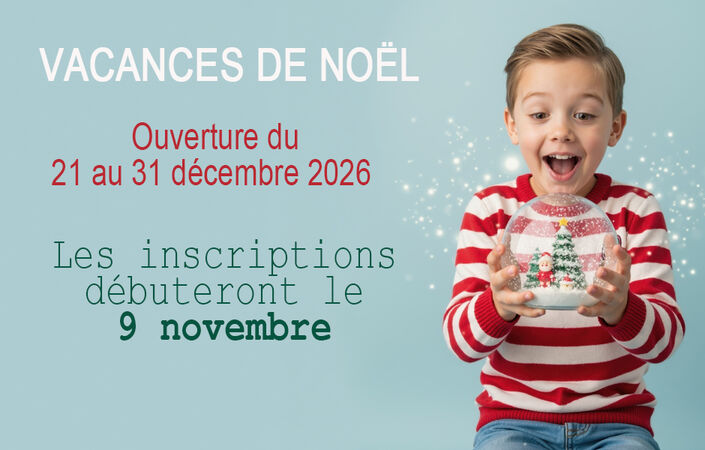 Ouverture de l'Accueil de loisirs communautaire pour les 3/14 ans durant les vacances de Noël, du 21 au 31 décembre 2026 - Inscriptions à partir du 9 novembre 2026 à 8h