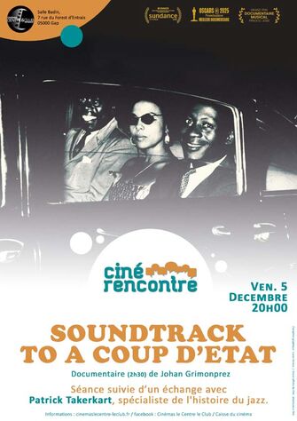 Soundtrack to a coup d'état - © Cinémas Centre & Club Soundtrack to a coup d'état - © Cinémas Centre & Club