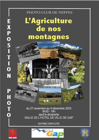 L'AGRICULTURE DE NOS MONTAGNES - © PHOTO CLUB DE NEFFES L'AGRICULTURE DE NOS MONTAGNES - © PHOTO CLUB DE NEFFES