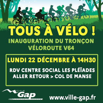 Tous à vélo - Inauguration d'un tronçon de la véloroute V64 - © Ville de Gap Tous à vélo - Inauguration d'un tronçon de la véloroute V64 - © Ville de Gap
