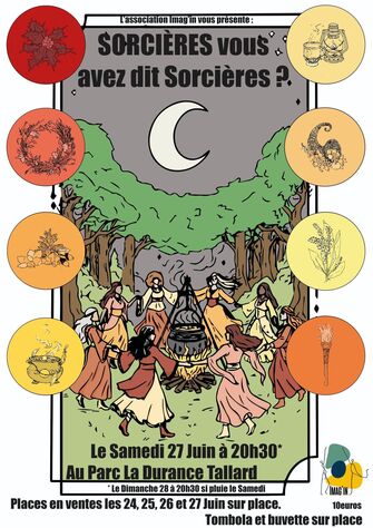 Sorcières, vous avez dit Sorcières ? - © Asso Imag'in Sorcières, vous avez dit Sorcières ? - © Asso Imag'in