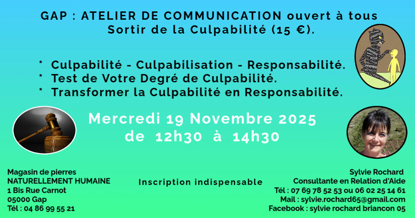 Atelier comm Sortir Culpabilité - © ©Copyright 2025 Sylvie Rochard