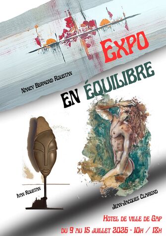 Expo 'En équilibre' - © Ivan Roustan 'tous droits réservés' Expo 'En équilibre' - © Ivan Roustan 'tous droits réservés'