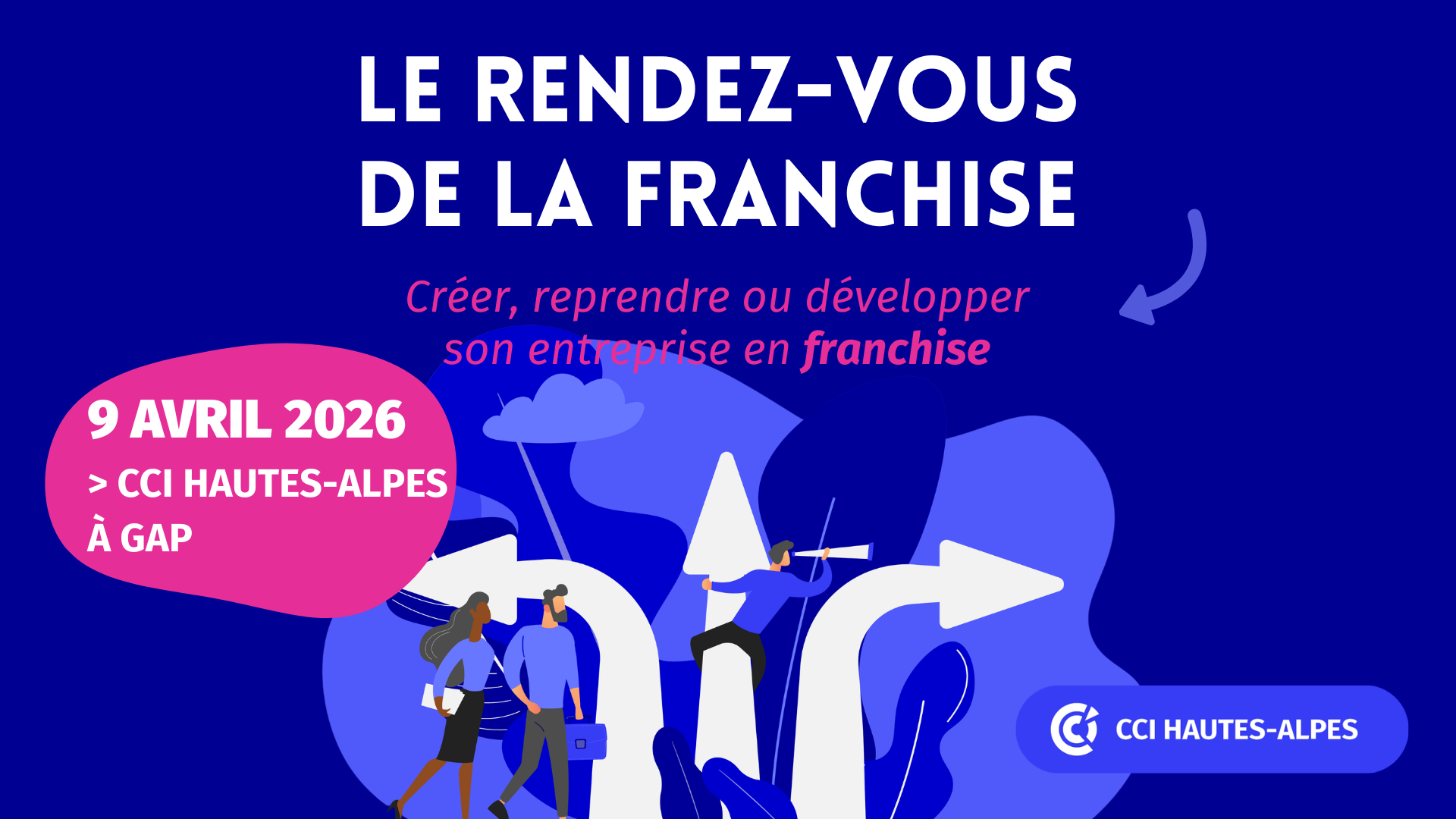 Le Rendez-vous de la Franchise - © CCI Hautes-Alpes
